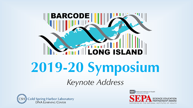 Barcode Long Island logo (blue silhouette of Long Island wrapped in a stylized DNA molecule over colored bars) with text 2019-20 Symposium Keynote Address